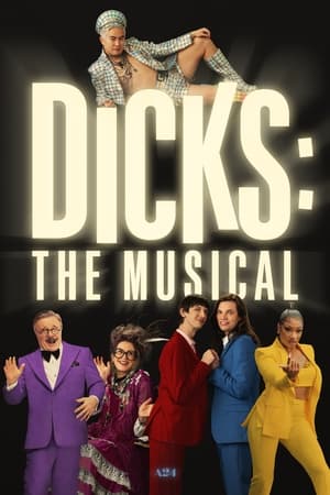 Dicks: The Musical